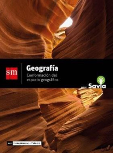 Geografia - Savia - Conformacion Del Espacio Geografico-2018