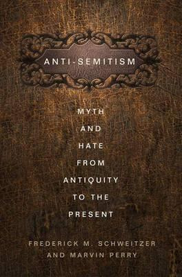 Libro Anti-semitism : Myth And Hate From Antiquity To The...