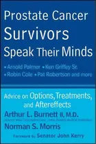 Comprar Prostate Cancer Survivors Speak Their Minds: Advice On Options, Treatments, And Aftereffects, De Arthur L. Burnett., Vol. 1. Editorial Turner Publishing Company, Tapa Blanda En Inglés