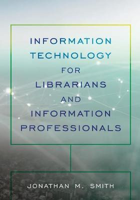 Libro Information Technology For Librarians And Informati...