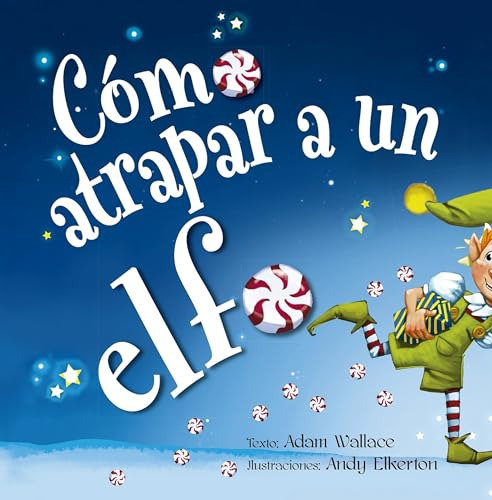 Cómo Atrapar A Un Elfo