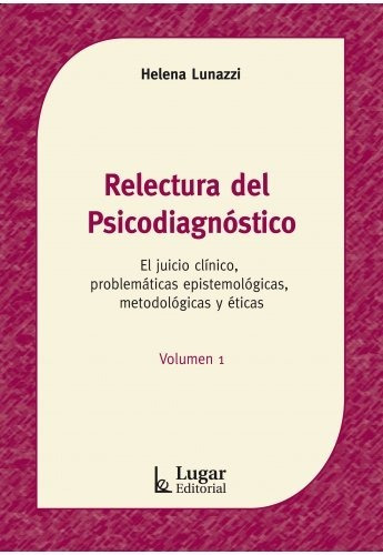 Relectura Del Psicodiagnóstico Volumen 1 Helena Lunazzi (lu)