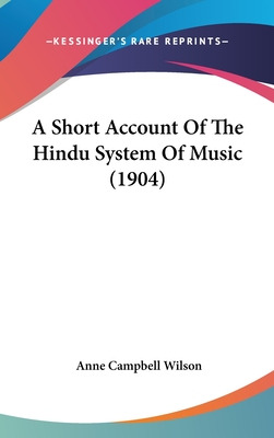 Libro A Short Account Of The Hindu System Of Music (1904)...