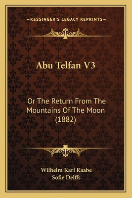Libro Abu Telfan V3: Or The Return From The Mountains Of ...