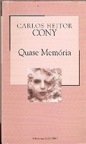 Quase Memória ( Capa Dura ) De Carlos Heitor Cony Pela O Globo (2003)