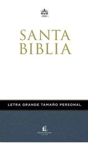 Biblia Letra Grande Tamaño Personal, Rvr1960, Tapa Dura