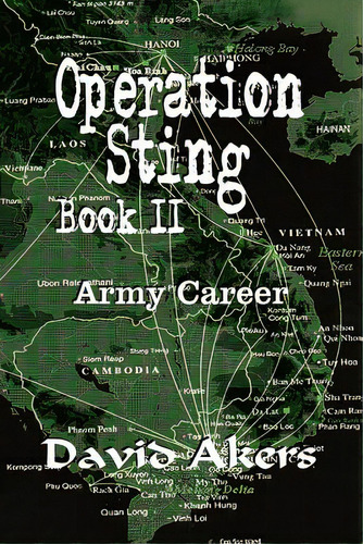 Operation Sting Book Ii, De Akers, David. Editorial Authorhouse, Tapa Blanda En Inglés