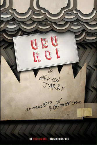 Ubu Roi, De Jarry, Alfred. Editorial Createspace, Tapa Blanda En Inglés