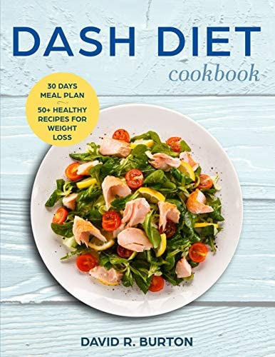 Libro: Dash Diet Cookbook: A Complete Dash Diet Program With