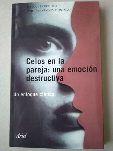 Libro Celos En La Pareja: Una Emoción Destructiva - Nuevo