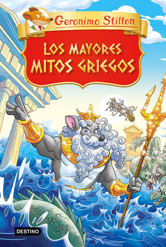 Los Mayores Mitos Griegos - Stilton, Geronimo -(t.dura) - *