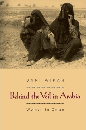 Libro Behind The Veil In Arabia - Unni Wikan