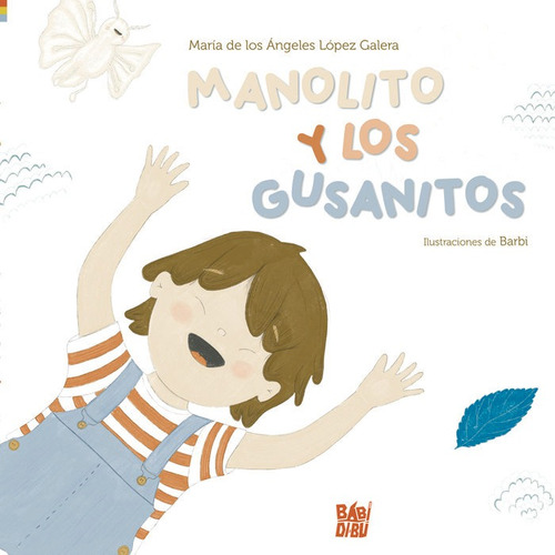 Libro Manolito Y Los Gusanitos - Lopez Galera, Maria De L...