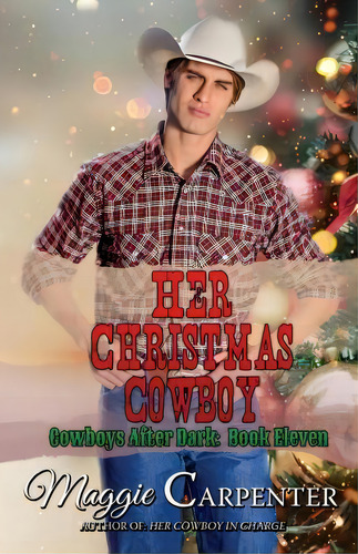 Her Christmas Cowboy, De Maggie Carpenter. Editorial Dark Secrets Press, Tapa Blanda En Inglés