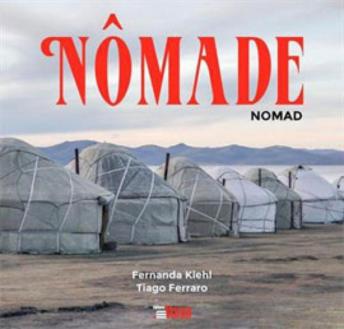 Nômade/nomad, De Kiehl, Fernanda / Ferraro, Tiago. Editora Inverso, Capa Mole Em Inglês