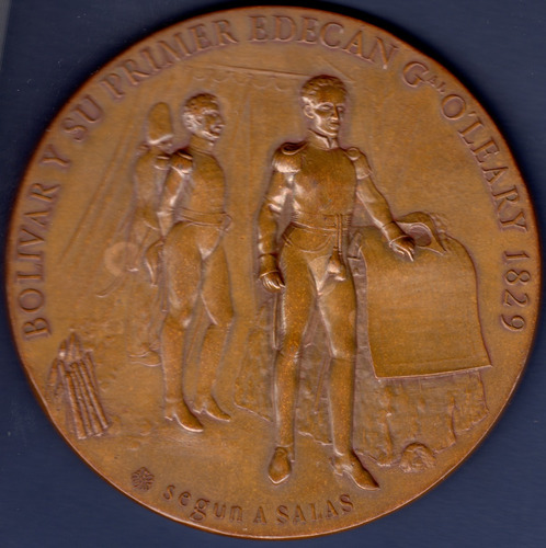 Medalla Simón Bolívar Y Primer Edecan General O'leary Bronce