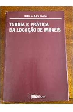 Livro Teoria E Prática Da Locação De Imóveis - Nilton Da Silva Combre [1987]