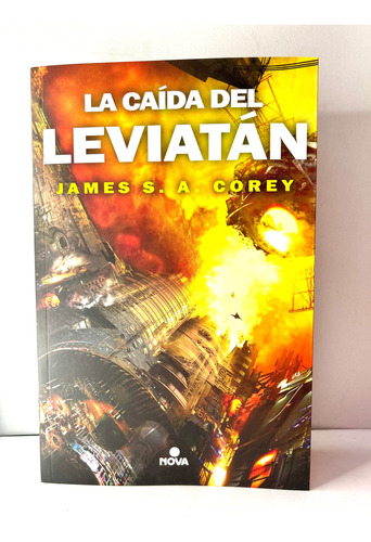 La Caída Del Leviatán (the Expanse 9).. - James S.a Corey