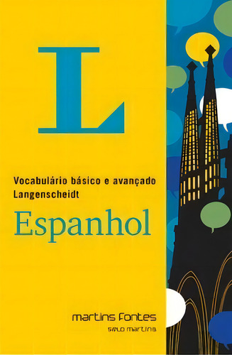 Vocabulário Básico E Avançado Langenscheidt Espanhol, De Editora Martins Fontes. Editorial Martins Fontes, Tapa Mole En Português, 2019