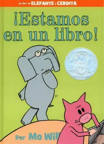 !estamos En Un Libro! (an Elephant And Piggi, Spanish, De Mo Willems. Editorial Hyperion Books For Children En Inglés