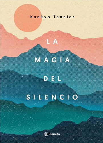 Libro: La Magia Del Silencio