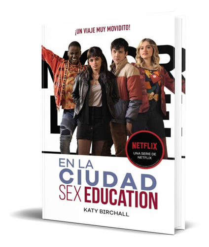 Libro Sex Education. En La Ciudad [ Katy Birchall ] Original