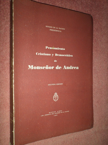 Pensamiento Cristiano Y Democrático De Monseñor De Andrea. 