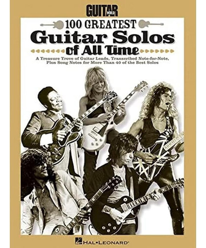 Los 100 Mejores Solos De Guitarra De Todos Los Tiempos Del M