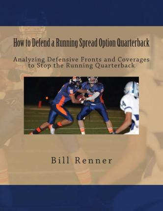 Libro How To Defend A Running Spread Option Quarterback -...