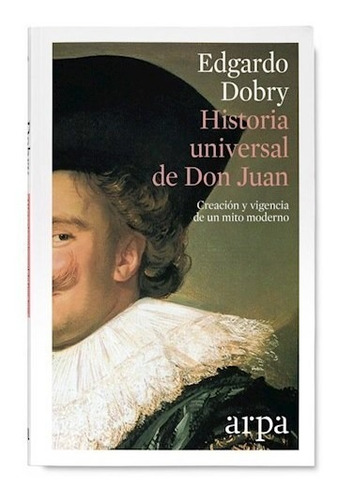 Historia Universal De Don Juan