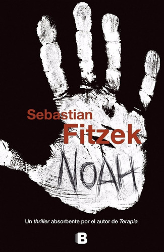 Noah - Fitzek Sebastian (bolsillo)