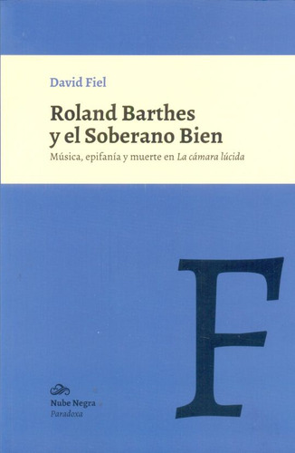 Libro Roland Barthes Y El Soberano Bien Lku