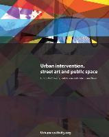 Libro Urban Intervention, Street Art And Public Space - P...