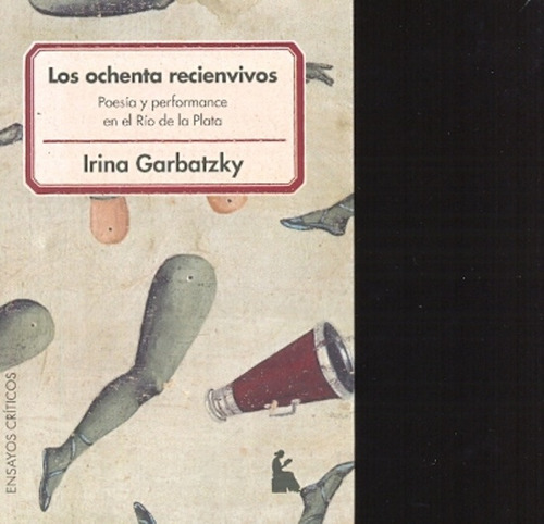 Ochenta Recienvivos, Los - Irina Garbatzky