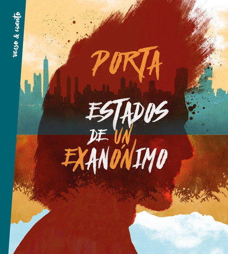 Estados De Un Exanonimo, de Porta. Serie Ad hoc Editorial Aguilar, tapa blanda en español, 2018