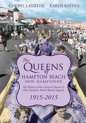 Libro The Queens Of Hampton Beach, New Hampshire: The His...