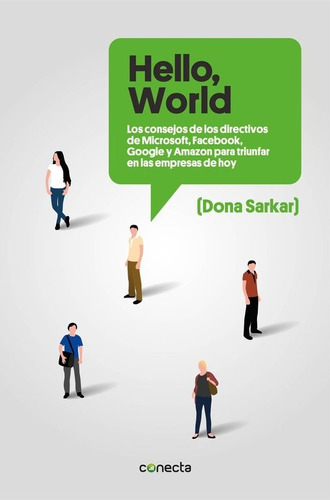 Hello World, De Sarkar, Dona. Editorial Conecta, Tapa Blanda En Español