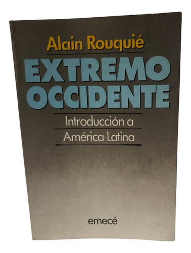 Extremo Occidente - Alain Rouquie