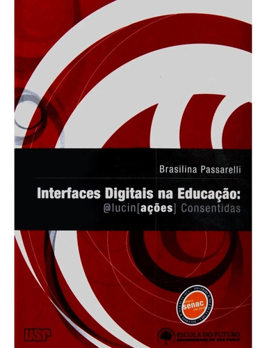 Livro Interfaces Digitais Na Educaçã Brasilina Passarel