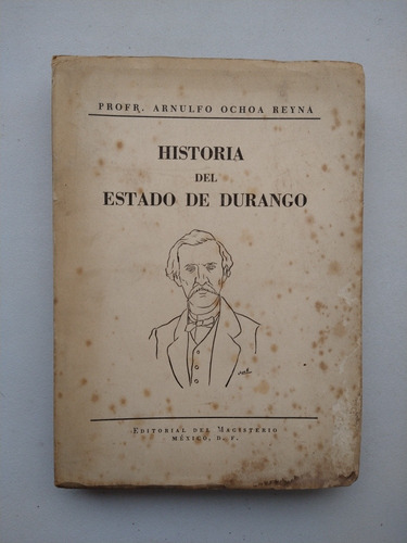 Historia Del Estado De Durango 