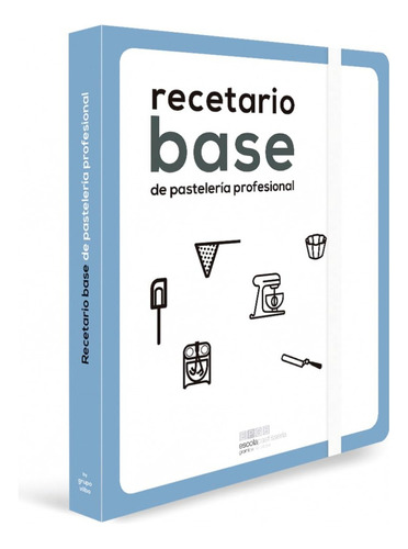 Recetario Base De Pasteleria Profesional - Vv Aa 