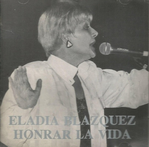 Eladia Blázquez  Honrar La Vida Cd