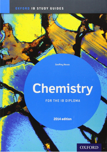 Chemistry Study Guide 2014 Edition:oxford Ib Diploma Neuss, 
