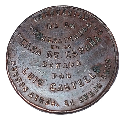 Medalla Colocación Piedra Casa De España Año 1889 - 051 (Usado)