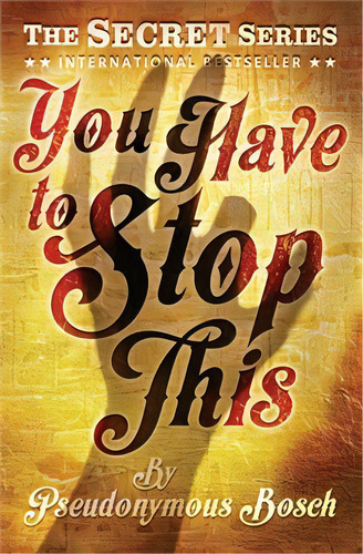 Secret Series 5: You Have To Stop This **new Edition**, De Bosch, Pseudonymous. Editorial Usborne Publishing En Inglés, 0