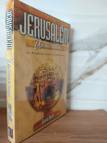 Jerusalém Um Cálice De Tontear - Dave Hunt