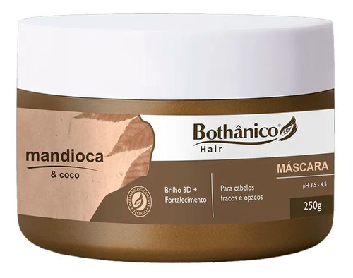 Máscara Capilar Bothânico Hair Mandioca E Coco 250g