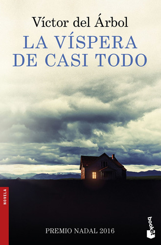 La víspera de casi todo, de Árbol, Víctor del. Serie Booket Editorial Booket México, tapa blanda en español, 2019