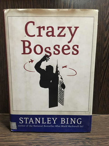 Crazy Bosses - Stanley Bing - Inglés - Usado