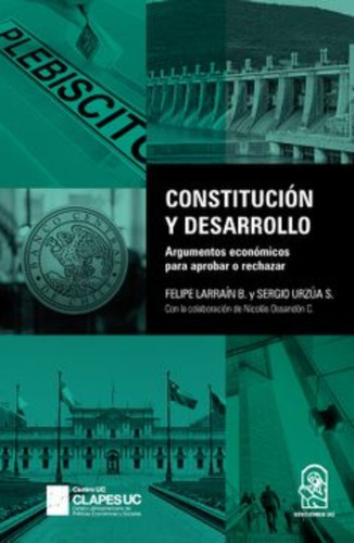 Libro Constitucion Y Desarrollo /420